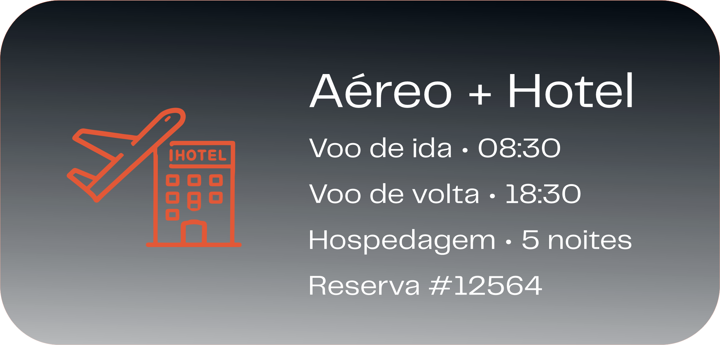 Aéreo + Hotel — voo de ida e volta com hospedagem de 5 noites